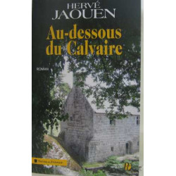 Au-dessous du calvaire