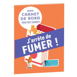 Mon carnet de bord pour tout changer J'arrête de fumer