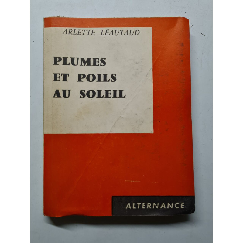 Plumes et poils au soleil