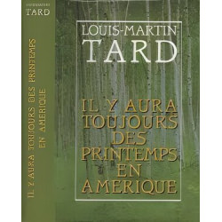 Il y aura toujours des printemps en Amérique