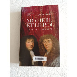Molière et le roi : L'affaire Tartuffe