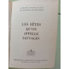 Les bêtes qu'on appelle sauvages