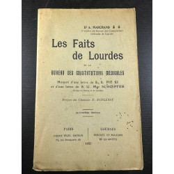 Les Faits de Lourdes et le bureau des constations medicales -...