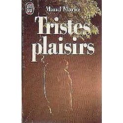 Tristes plaisirs