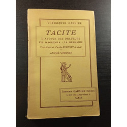 Tacite - dialogue des orateurs vie d'Agricola - La germaine -...