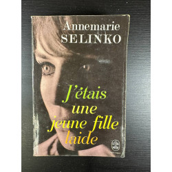 J'étais une jeune fille laide