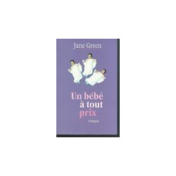 Un bébé à tout prix