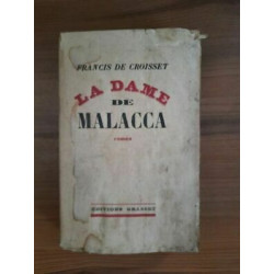 Francis de Croisset - La Dame de Malacca