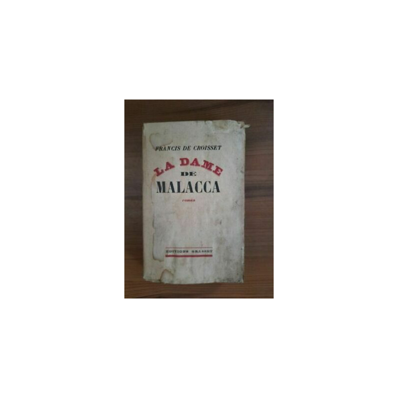 Francis de Croisset - La Dame de Malacca