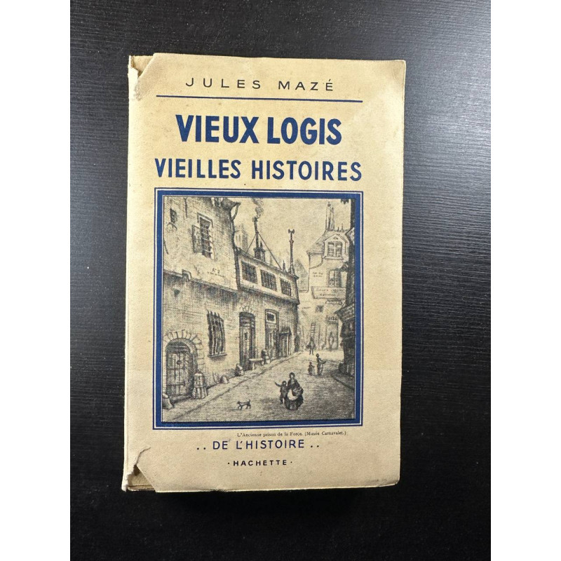 Vieux logis vieilles histoires