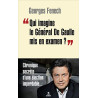 "Qui imagine le Général De Gaulle mis en examen ?"