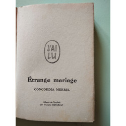 étrange mariage