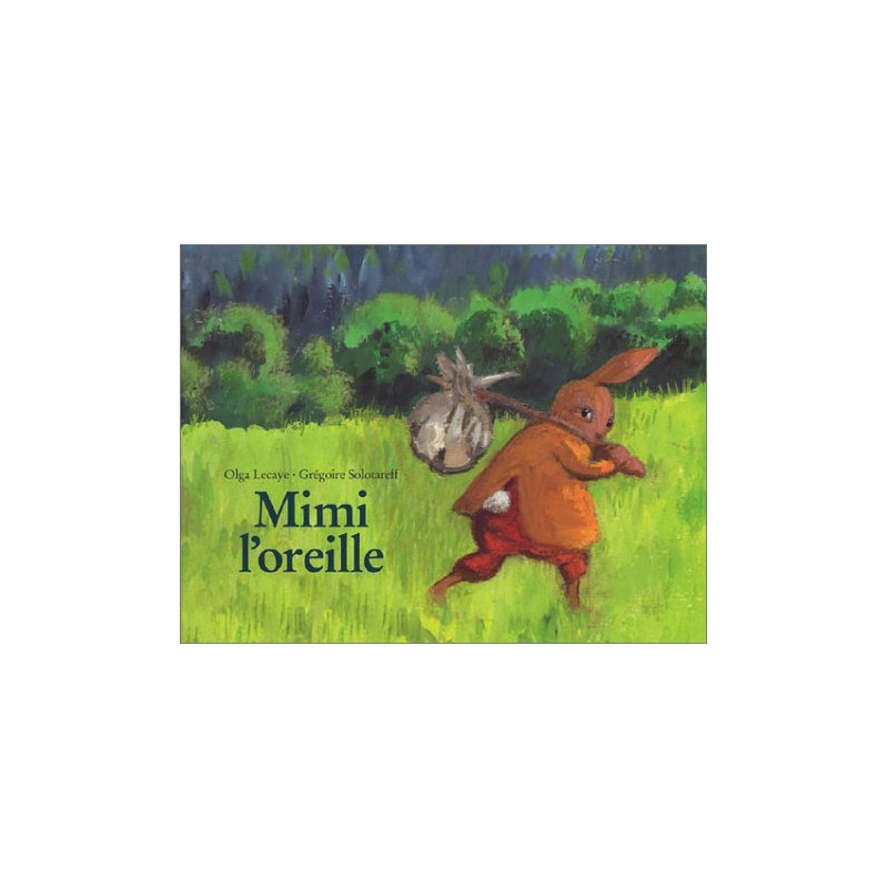 Mimi l'oreille Mimi l'oreille