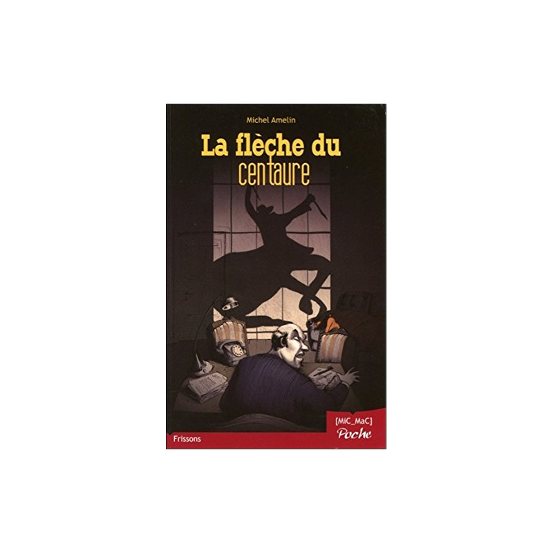 La flèche du centaure