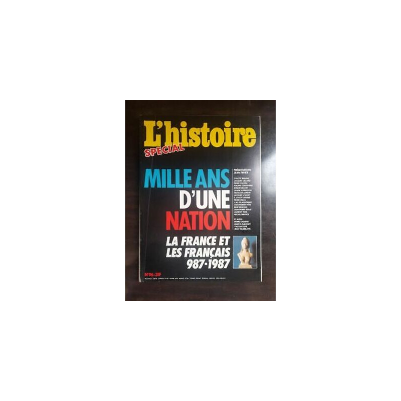 L'histoire Nº 96 Mille ans d'une nation janvier 1987