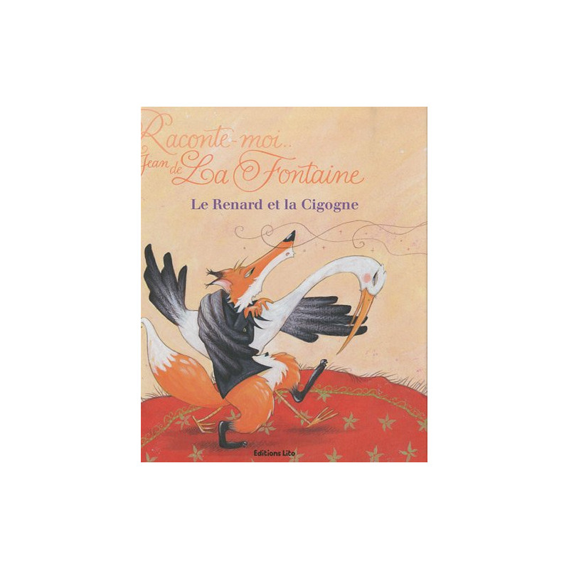Le Renard et La Cigogne