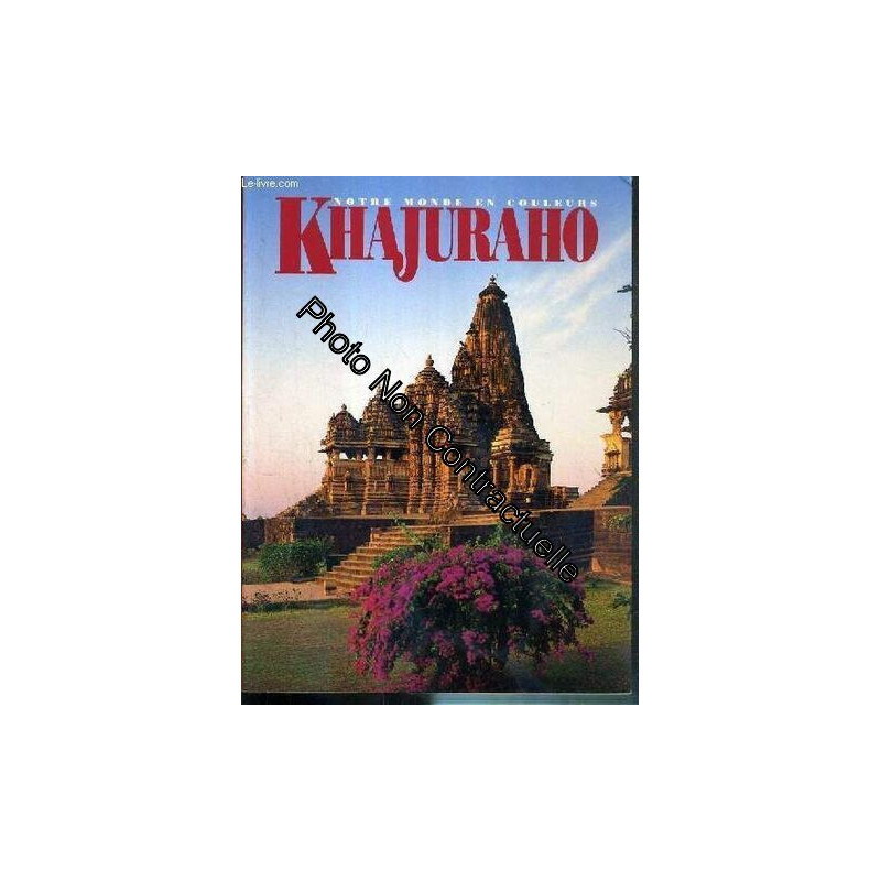 Khajuraho - Notre Monde En Couleurs