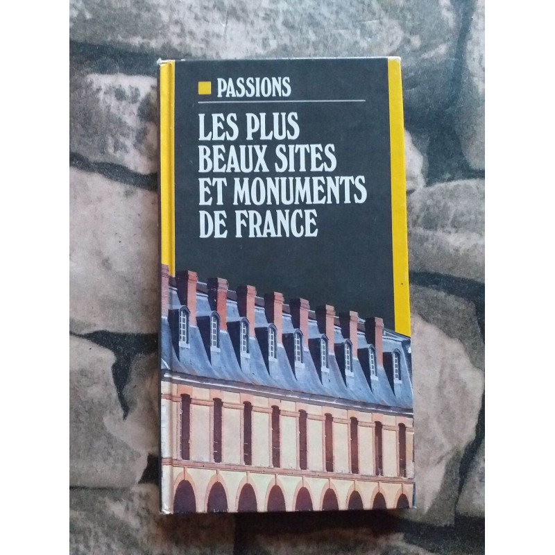 Les plus beaux sites et monuments de france