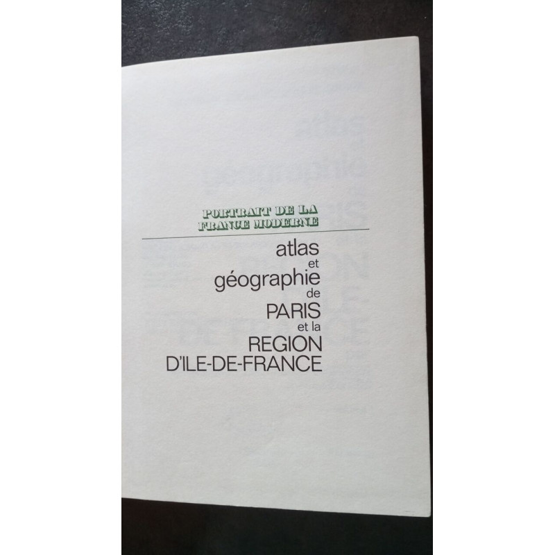 Atlas et géographie de PARIS et la REGION D'ILE-DE-FRANCE