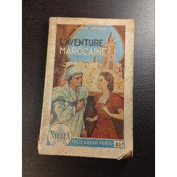 L'aventure marocaine