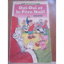oui oui et le Père noël Bibliothèque rose