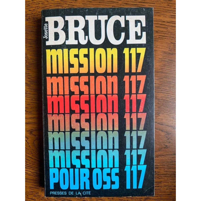 Josette bruce Mission 117 Presses de la cité