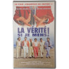 La Vérité ! Si je mens