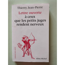Lettre ouverte à ceux que les petits juges rendent nerveux