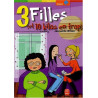 Trois filles (et 10 kilos en trop) Trois filles (et 10 kilos en trop)