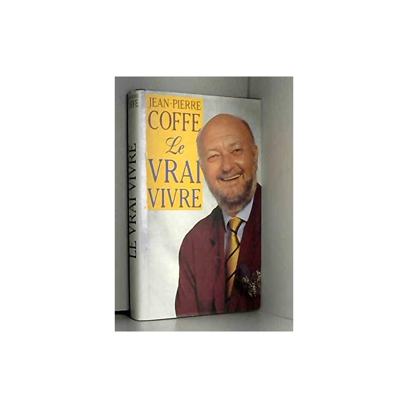 Le Vrai Vivre