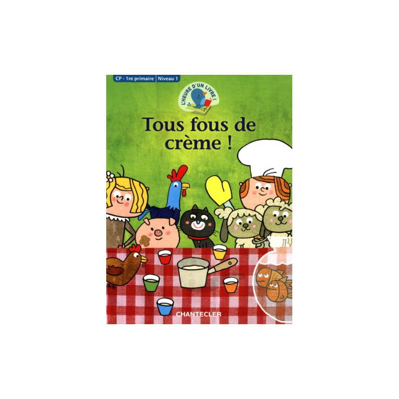 Tous fous de crème