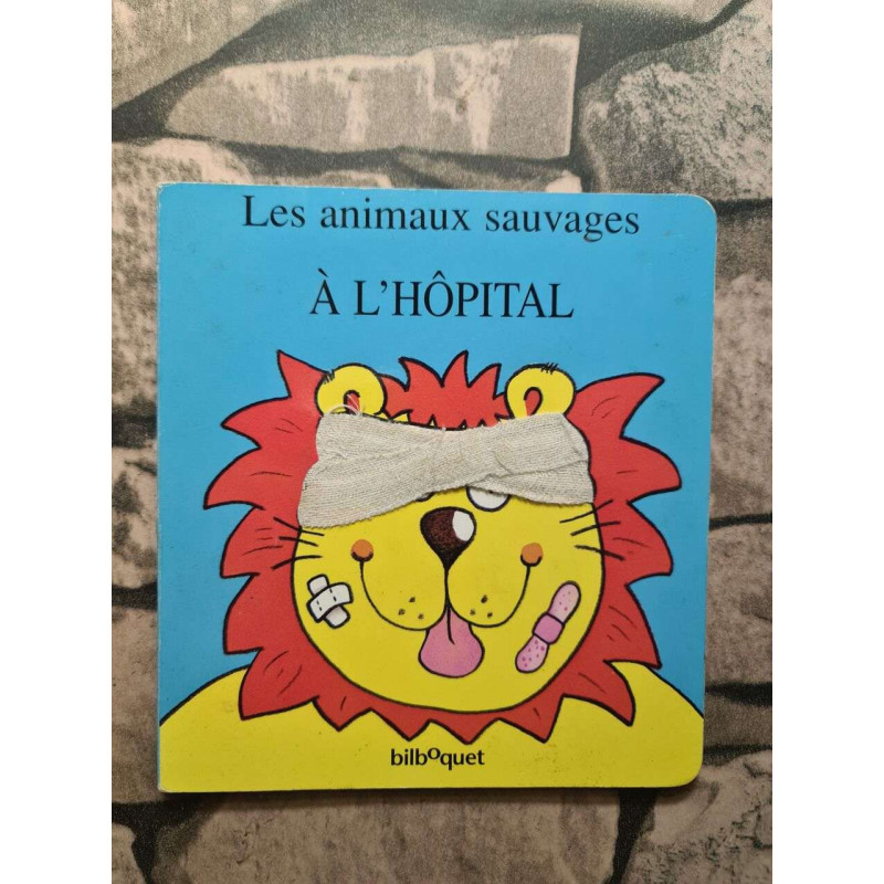 Les animaux sauvages à l'hôpital