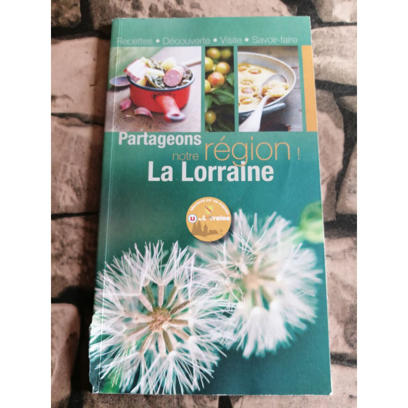 Partageons notre région la Lorraine