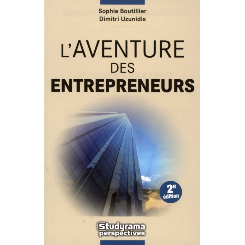 L'aventure des entrepreneurs L'aventure des entrepreneurs