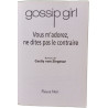Gossip girl Vous m'adorez ne dites pas le contraire