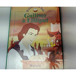Melodia.gulliver a lilliput (Etait une Fois)