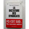 La Dictature des syndicats