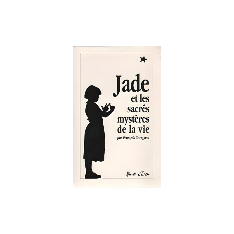 Jade et les sacrés mystères de la vie