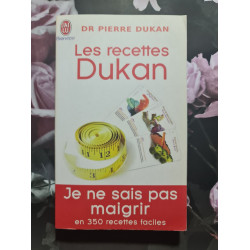 Les recettes Dukan: Mon régime en 350 recettes