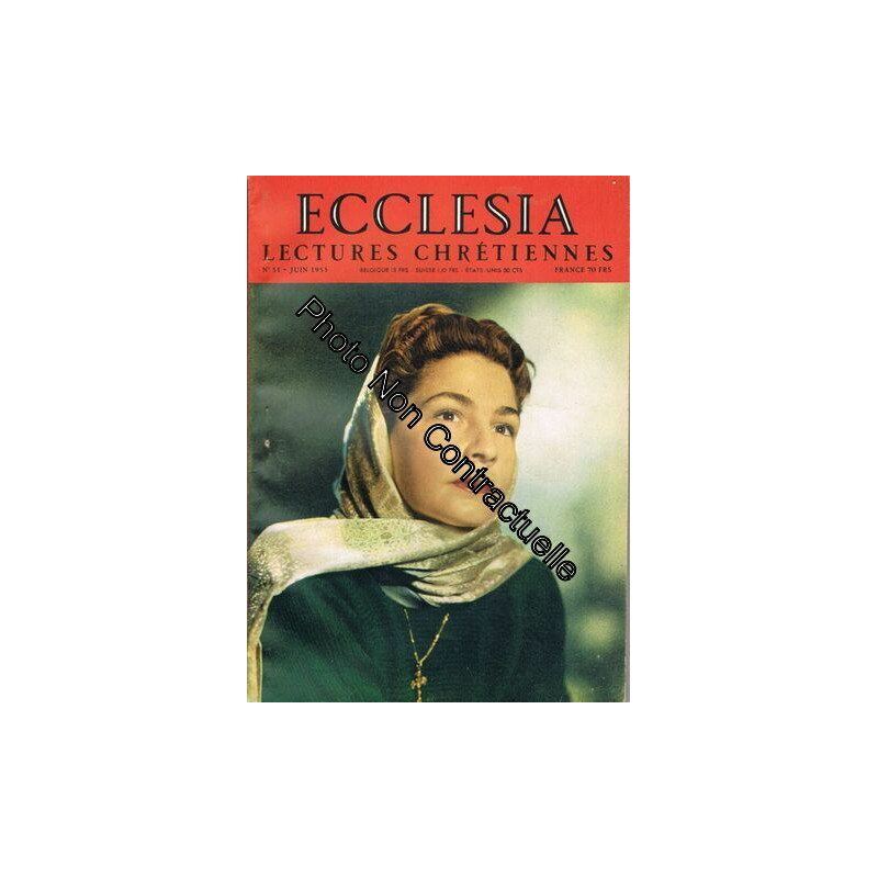Ecclesia. Lectures Chrétiennes N° 51 : Colombes Paroisse Pilote....