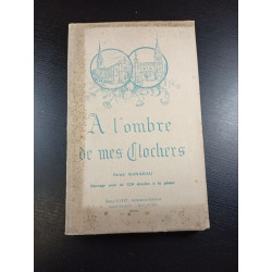 A l'ombre de mes Clochers