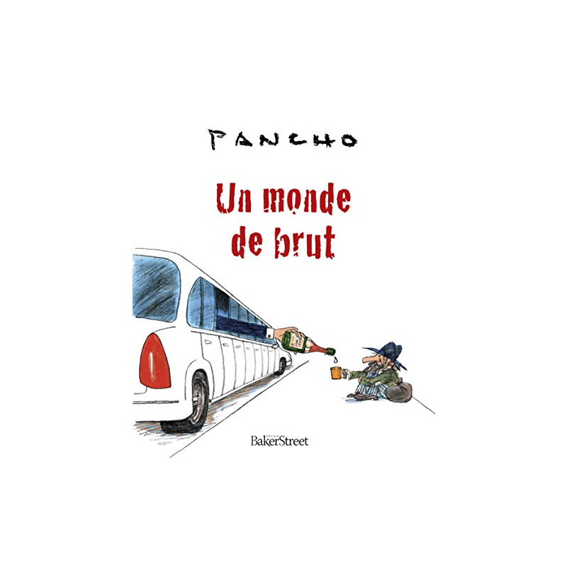 Un monde de brut