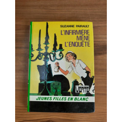 L'infirmière méne l'enquête Bibliothèque verte