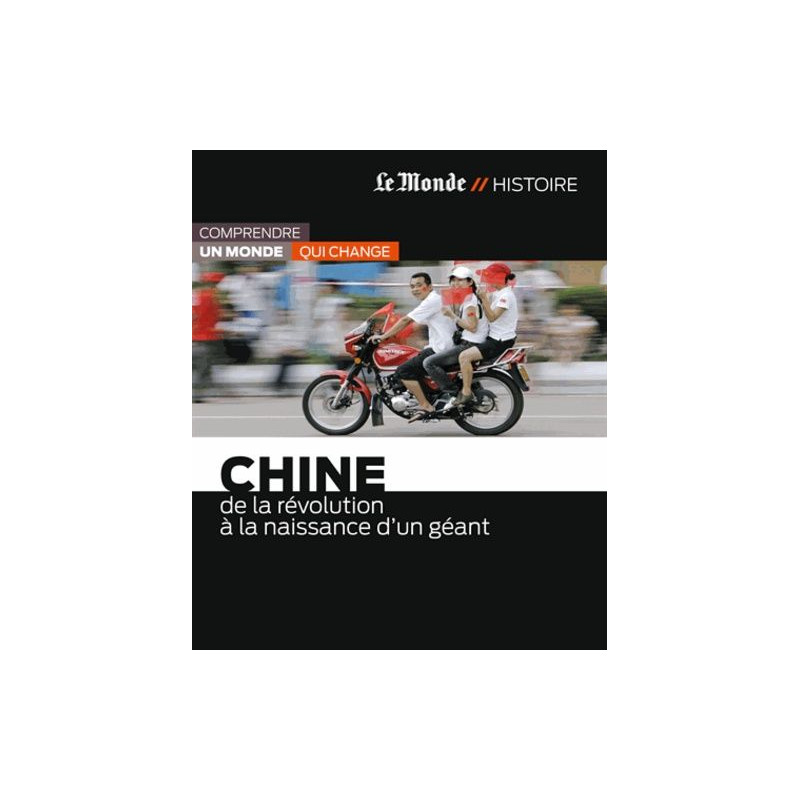 CHINE-DE LA REVOLUTION A NAISSANCE GEANT