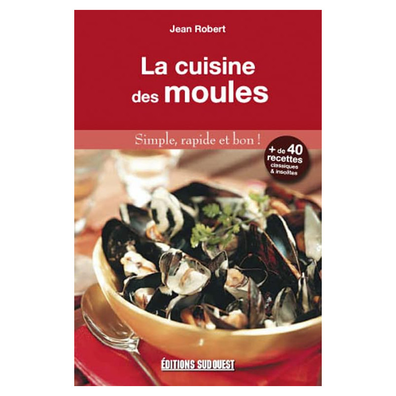 Cuisine Des Moules (La): Simplement bon