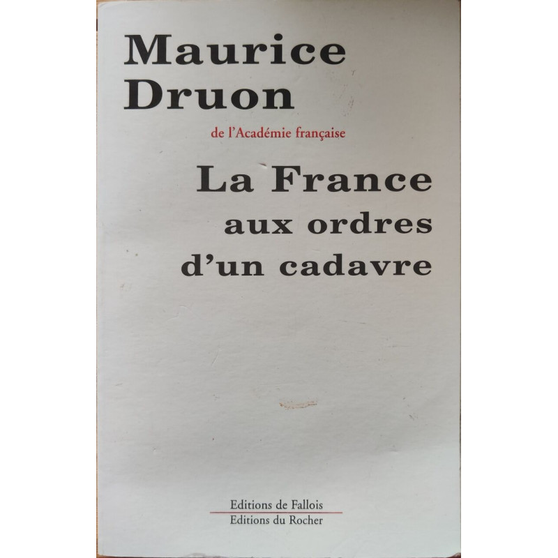 La France aux ordres d'un cadavre