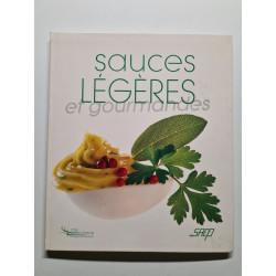 Sauces légéres et gourmandes