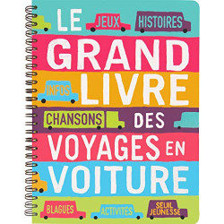 Le Grand livre des voyages en voiture
