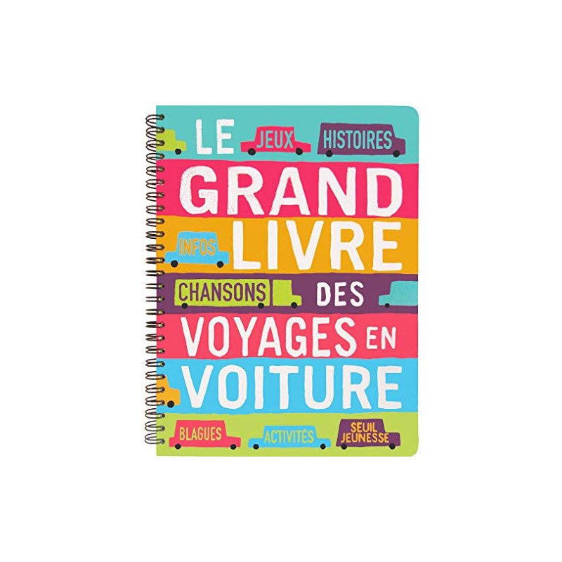 Le Grand livre des voyages en voiture