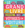 Le Grand livre des voyages en voiture